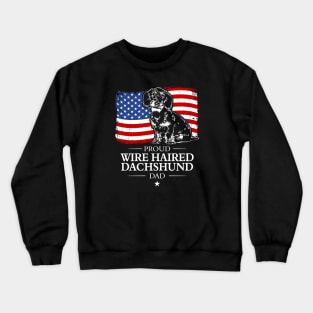 Proud Wire Haired Dachshund Dad American Flag patriotic dog Crewneck Sweatshirt